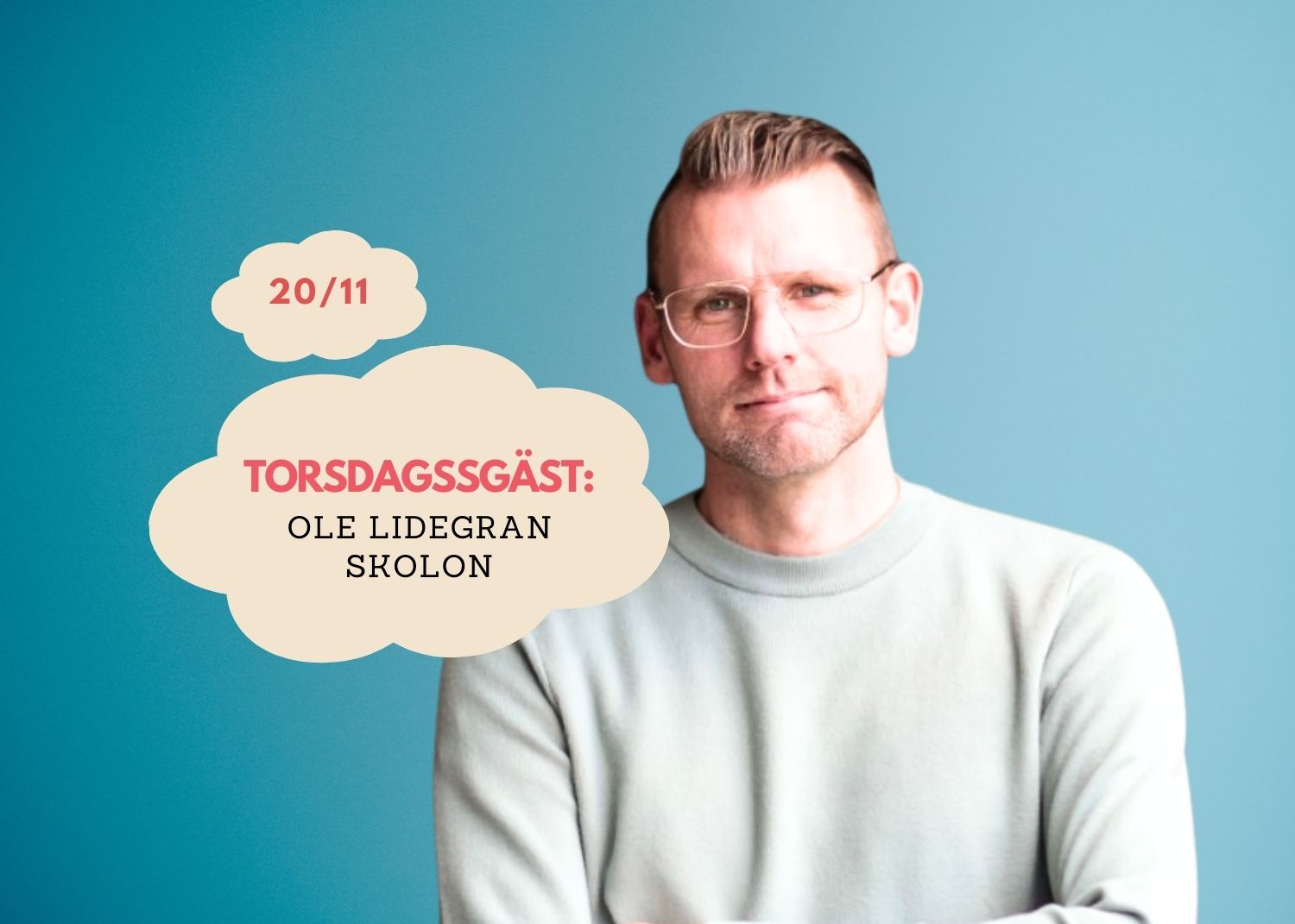 Torsdags-Talk med Ole Lidegran
